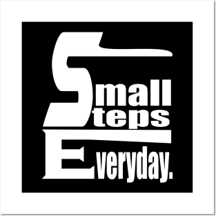 Small Steps Everyday Posters and Art